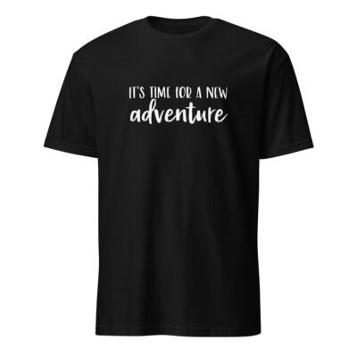 Its Time for a New Adventure T-Shirt