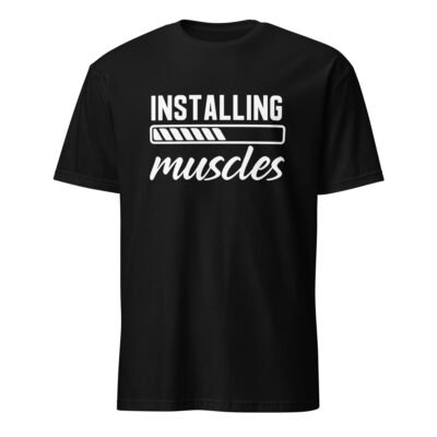 Installing Muscles T-Shirt