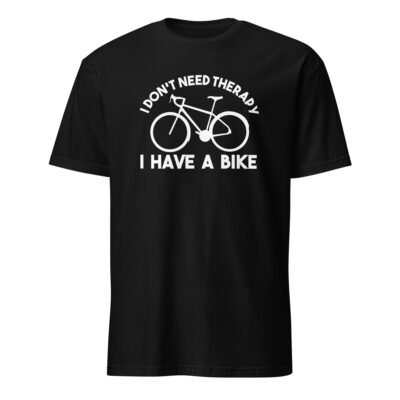 I Don’t Need Therapy I Have a Bike T-Shirt