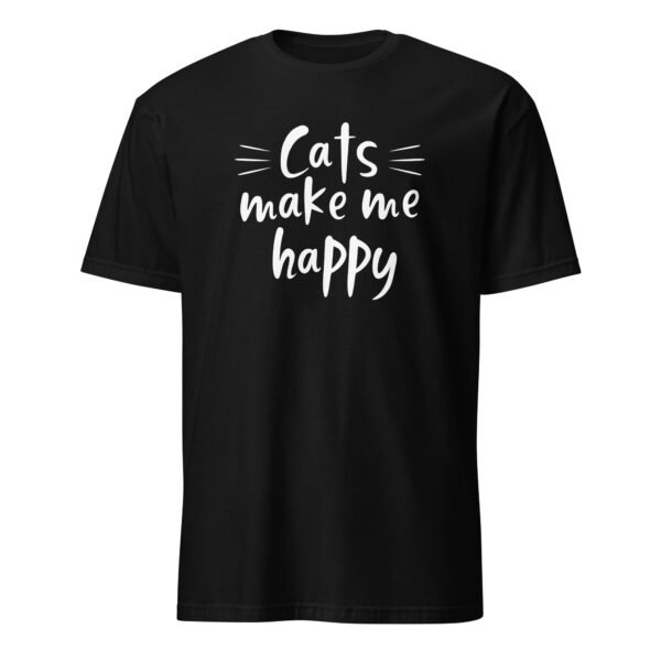 Cats Make Me Happy T-Shirt
