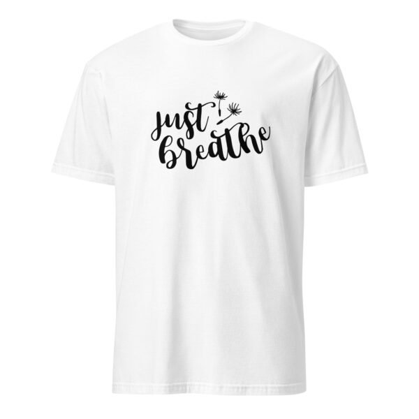 Just Breathe T-Shirt