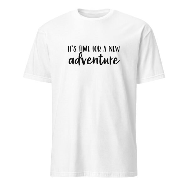 Its Time for a New Adventure T-Shirt