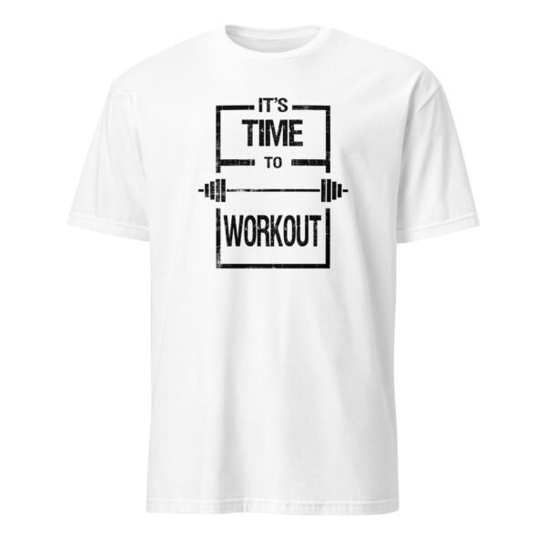 It’s Time to Workout T-Shirt