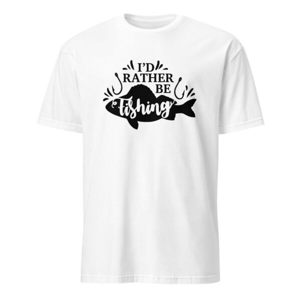 I’d Rather Be Fishing T-Shirt